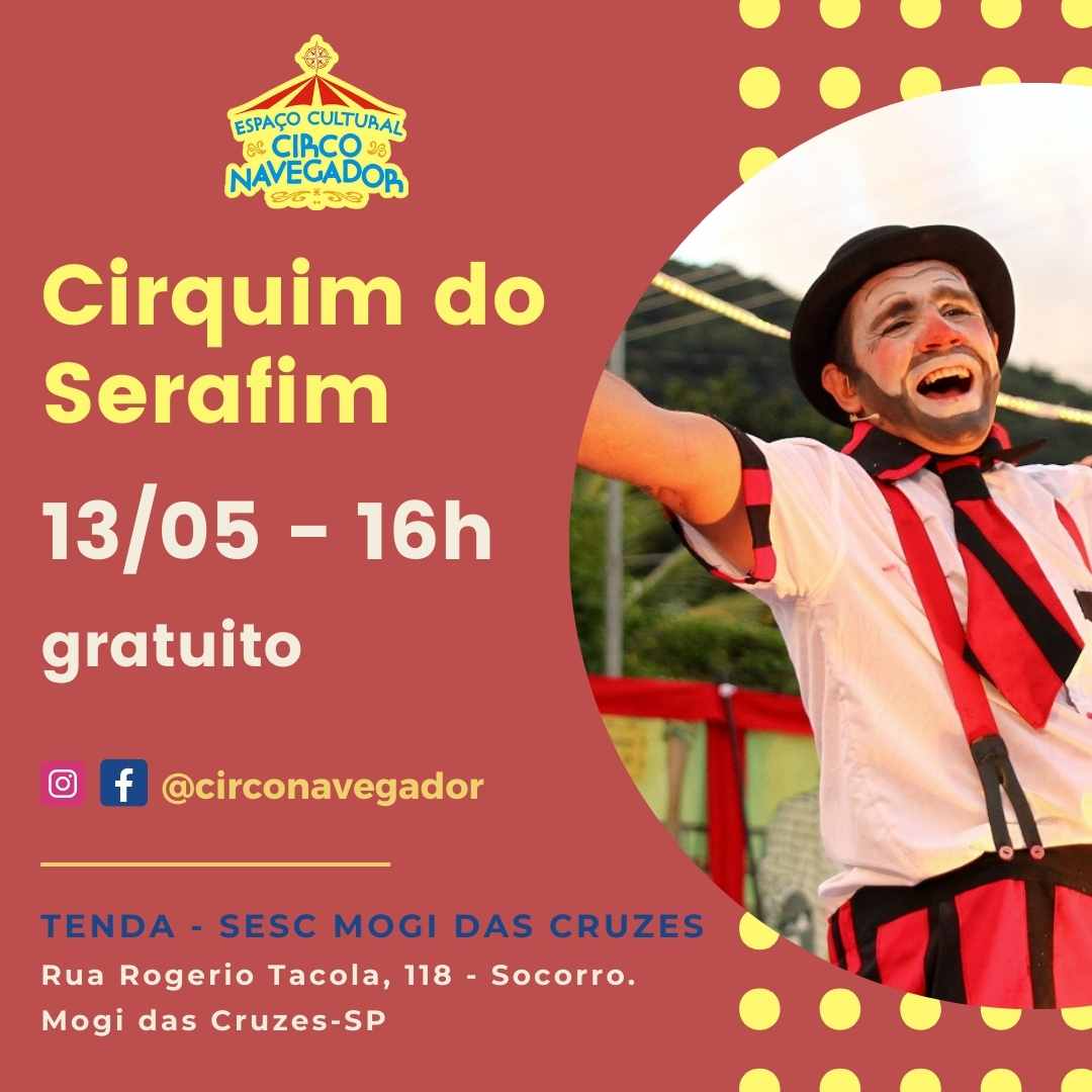 Leia mais sobre o artigo Espetáculo Cirquim do Serafim