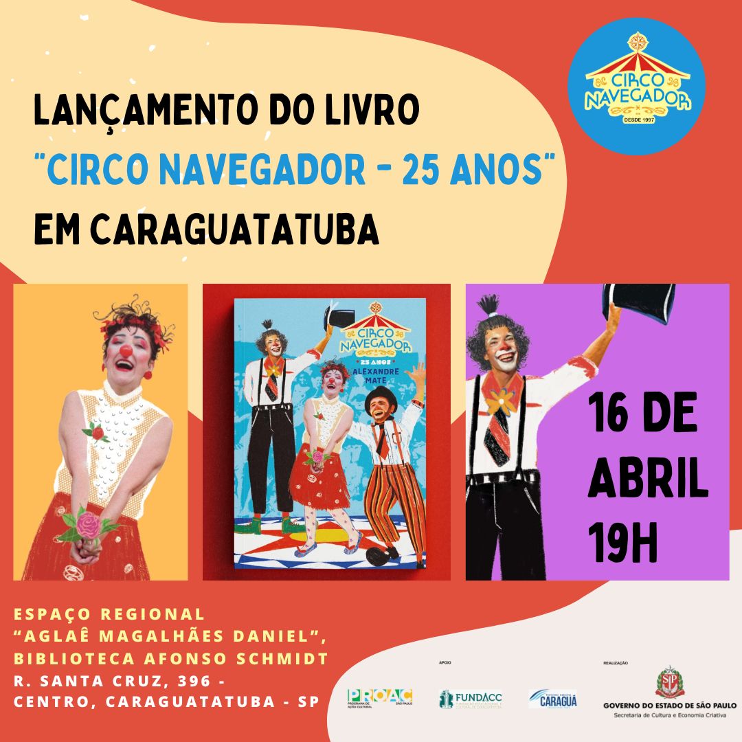 Leia mais sobre o artigo Lançamento do livro “Circo Navegador 25 anos” em Caraguatatuba