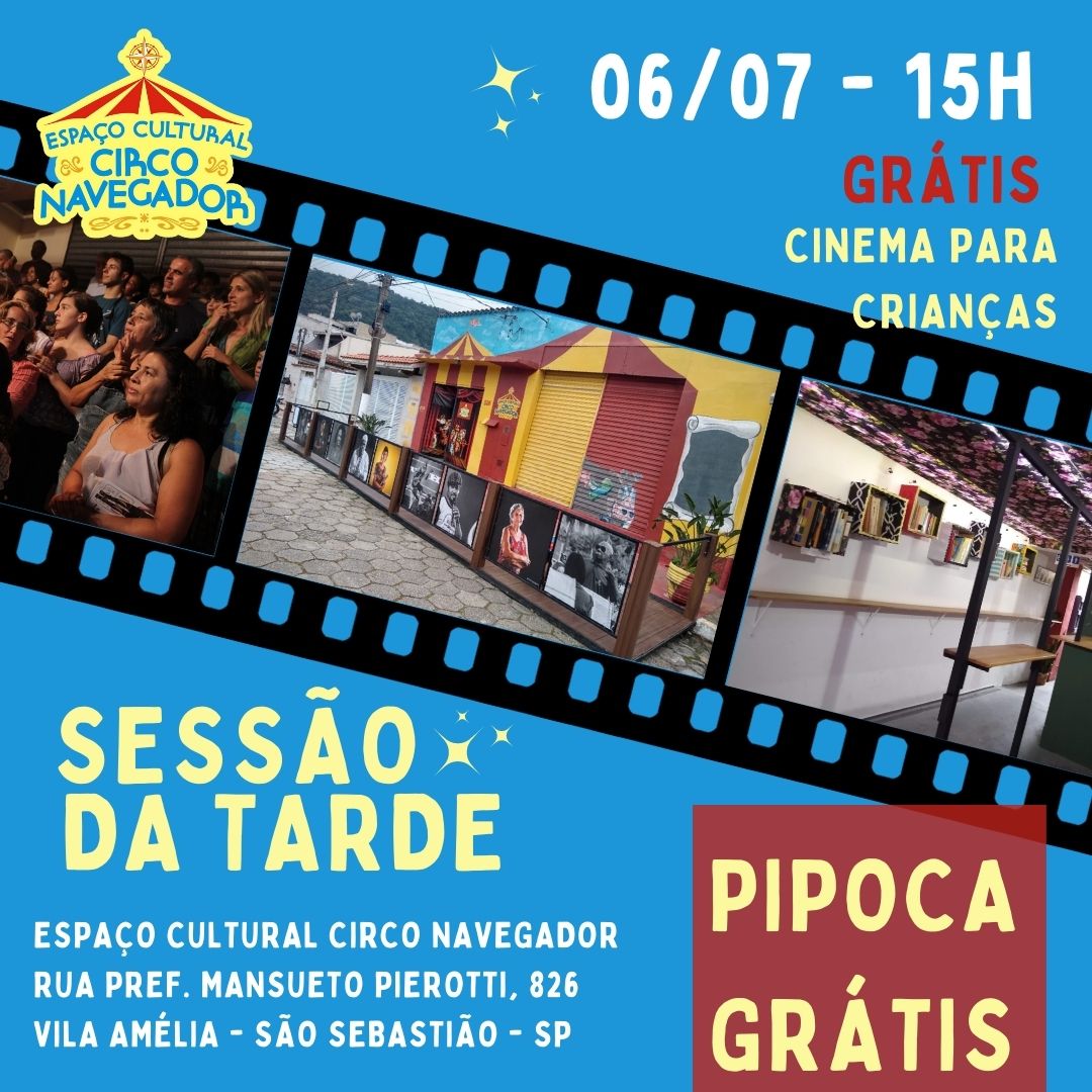 Você está visualizando atualmente Cinema GRATUITO para crianças na Sessão da Tarde