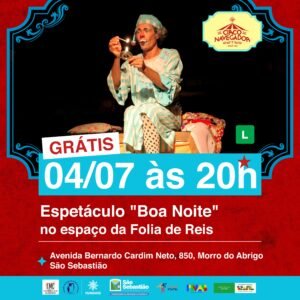 Leia mais sobre o artigo Boa Noite no Espaço Folia de Reis – 04/07 às 20h GRÁTIS
