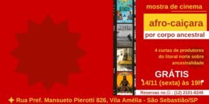 Leia mais sobre o artigo Cinema: “Mostra de Cinema Afro-Caiçara”