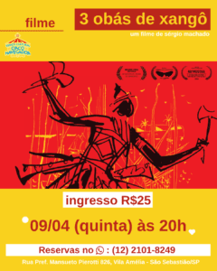 Leia mais sobre o artigo Filme: 3 Obás de Xangô 09/04 às 20h